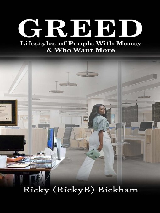 Title details for GREED by Ricky (RickyB) Bickham - Available